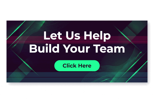 Let Us Help Build Your Team